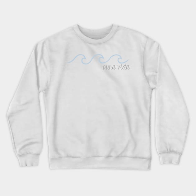 Pura Vida Wave in Cursive Crewneck Sweatshirt by annmariestowe